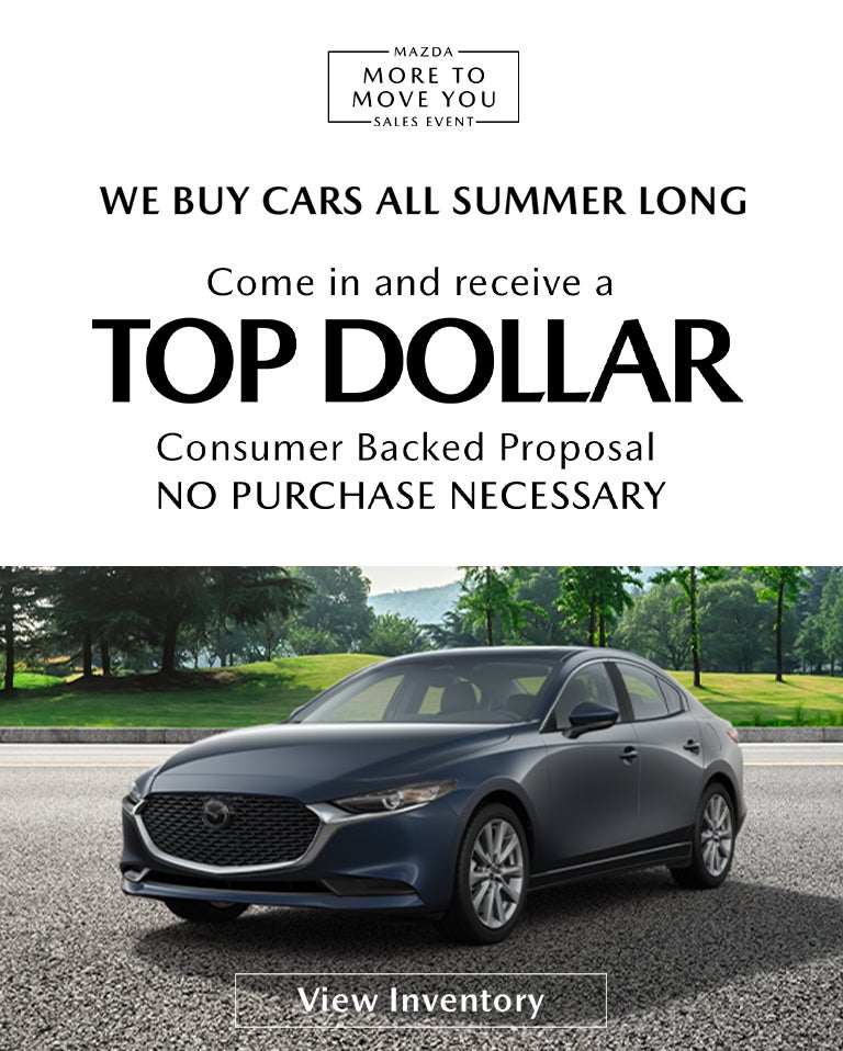 We Buy Cars All Summer Long. Come in and receive a Top Doll