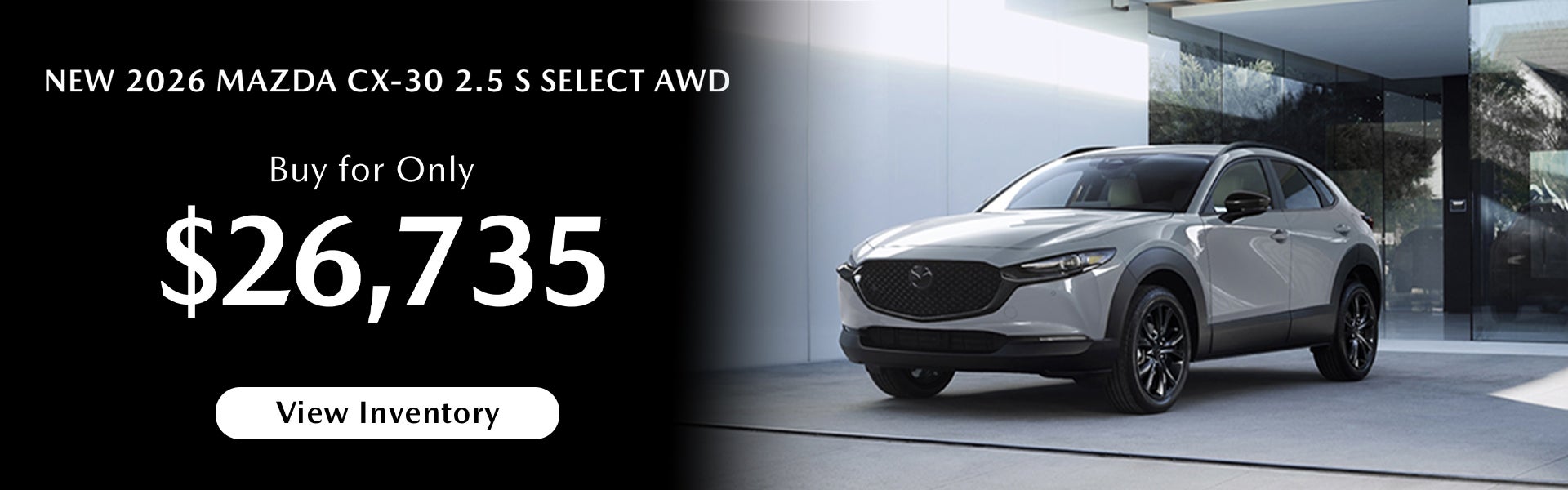 New 2026 Mazda CX-30 2.5 S Select AWD